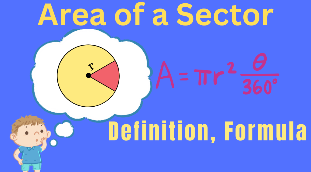 Area of a Sector Circle