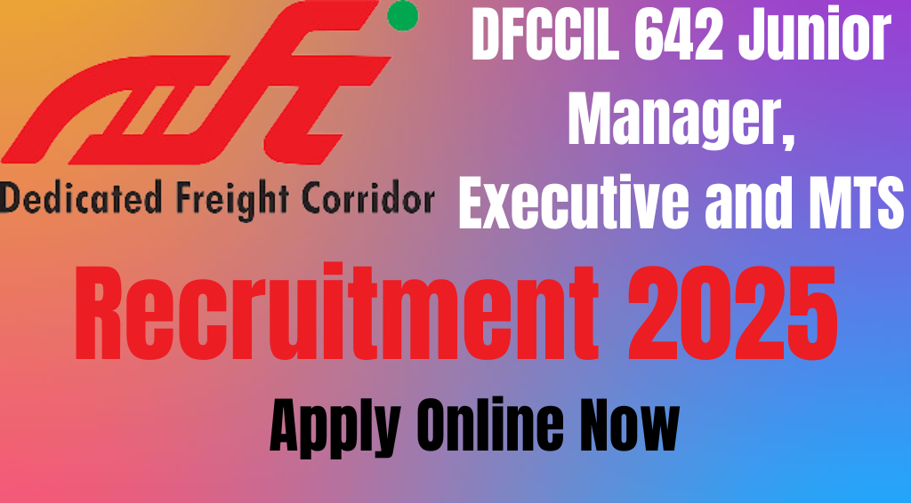 DFCCIL Recruitment 2025