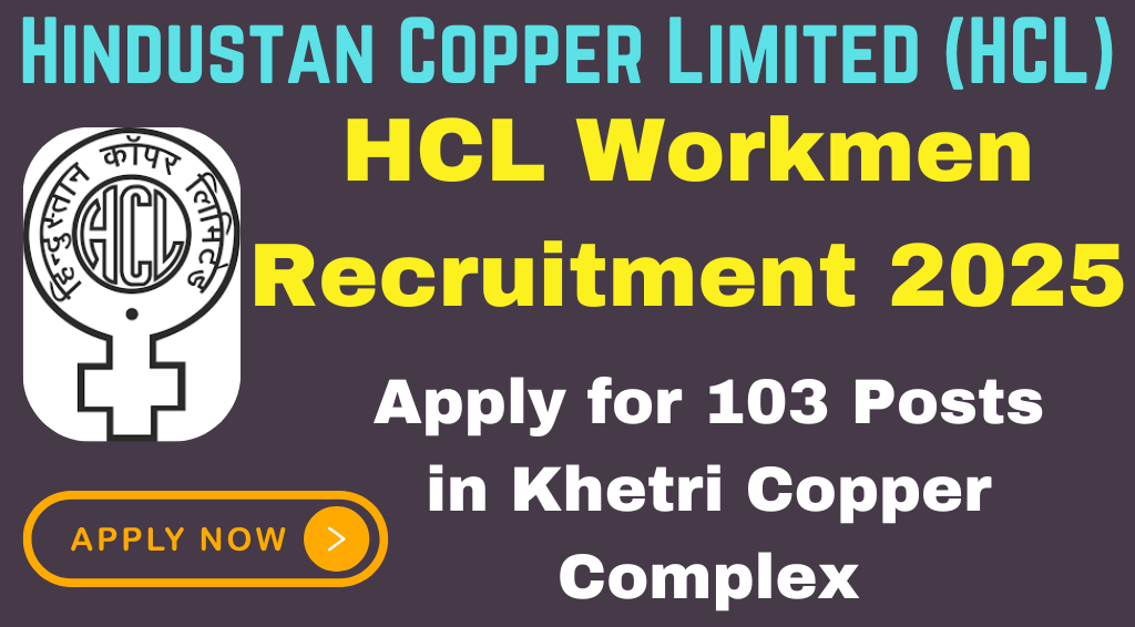 HCL Workmen Recruitment 2025