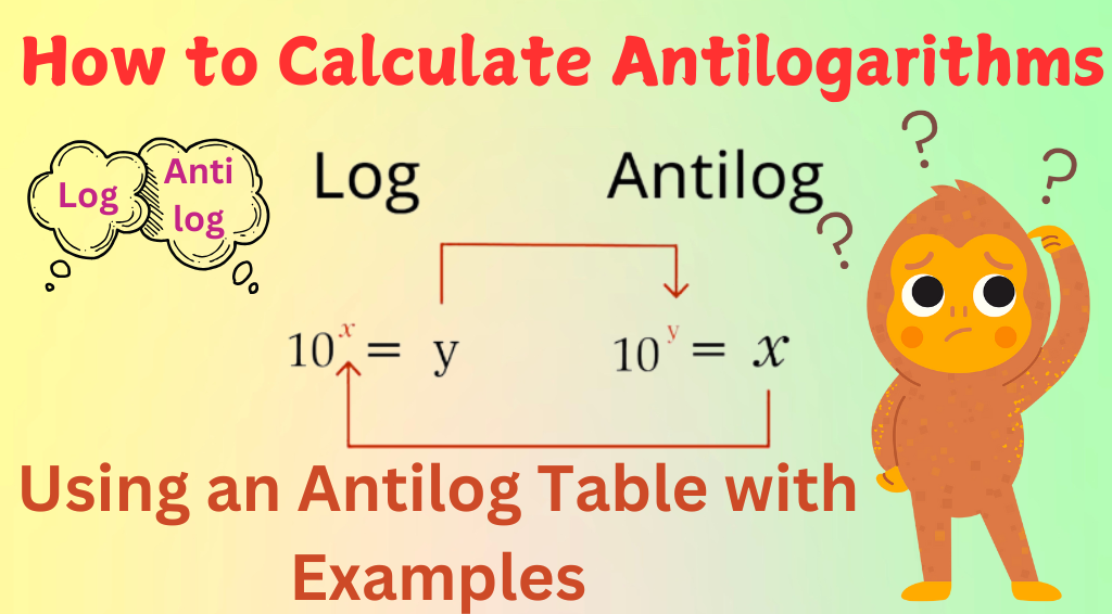 How to Calculate Antilogarithms