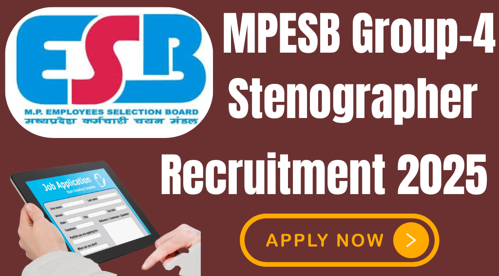 MPESB Group-4 Stenographer Recruitment 2025