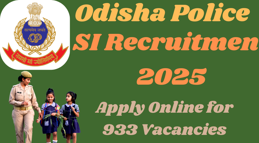 Odisha Police SI Recruitment 2025